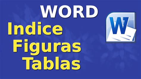 Como Insertar O Crear Ndice De Figuras O Cuadros En Word Youtube