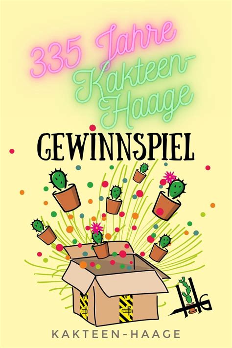 Jahre Haage G Rtner Jubil Ums Gewinnspiele Kaktus Gewinnspiel