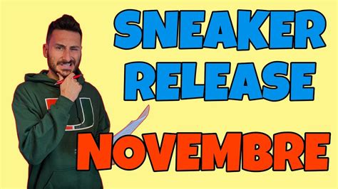 MIGLIORI SNEAKER RELEASE NOVEMBRE 2022 YouTube