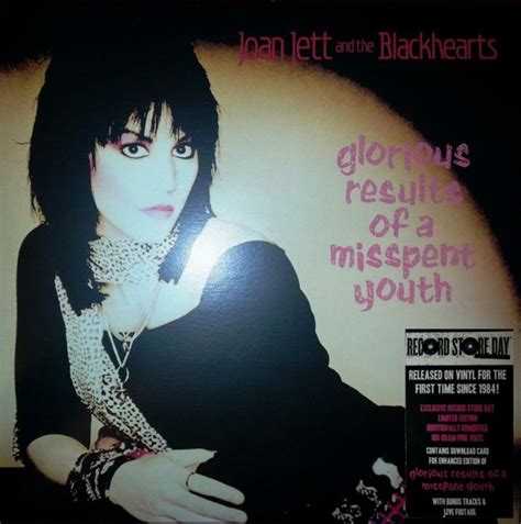 Joan Jett And The Blackhearts Glorious Results Of A Misspent Youth