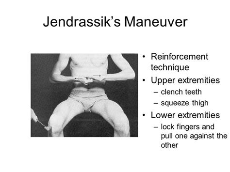 The Jendrassik Maneuver Is A Medical Maneuver Wherein The Patient Clenches The Teeth Flexes