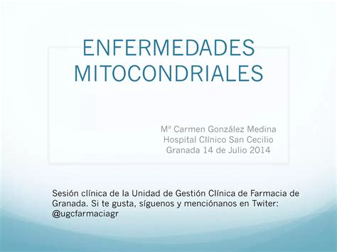 Tratamiento De Las Enfermedades Mitocondriales PPT