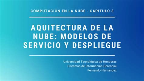 Arquitectura De La Nube Modelos De Servicio Y Despliegue Ppt