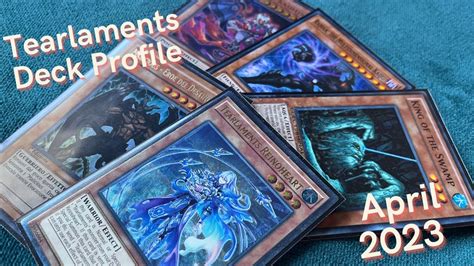 Late April Early May Yu Gi Oh Tearlaments Deck Profile YouTube