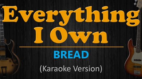 EVERYTHING I OWN - Bread (HD Karaoke) Chords - Chordify