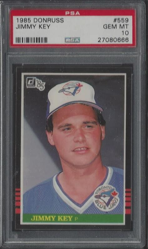 1985 Donruss 559 Jimmy Key Rc Psa 10 Blue Jays Ebay