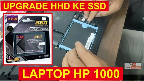 Upgrade Hdd Ke Ssd Laptop HP 1000 YouTube