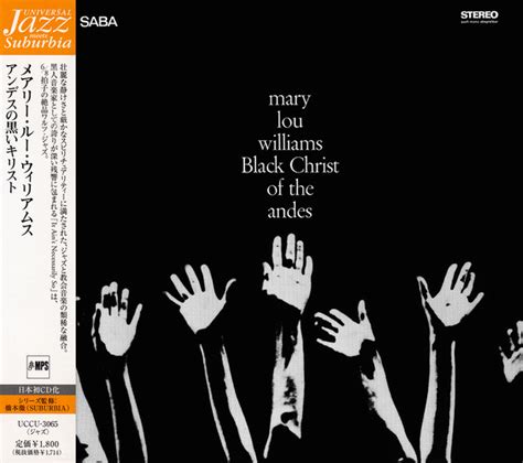 Mary Lou Williams – Black Christ Of The Andes (2006, CD) - Discogs