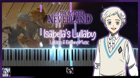 Isabella S Lullaby [lullaby And Relaxing] The Promised Neverland Ost [sheet Music] Cover By