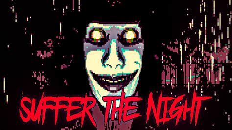 Suffer The Night Youtube