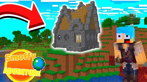 SmoffyAdventure II CONSTRUÍ MINHA NOVA CASA NO MINECRAFT YouTube