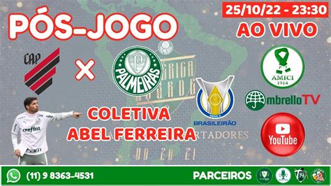 Coletiva Abel Ferreira P S Jogo Athl Tico Pr X Palmeiras