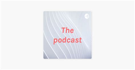 The Podcast On Apple Podcasts