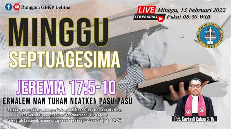 KEBAKTIAN MINGGU SEPTUAGESIMA LIVE STREAMING RG GBKP DELITUA 13