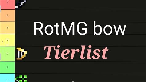 Rotmg Bow Tierlist Youtube