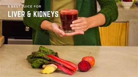 5 Best Liver And Kidney Detox Juice Recipes