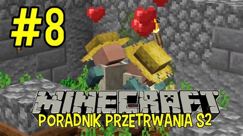 JAK ROZMNOŻYĆ WIEŚNIAKÓW Minecraft Poradnik Przetrwania S02 Poradnik