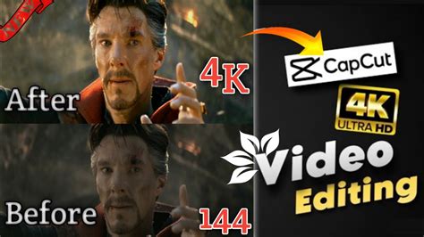 How To Convert Normal Video To 4k Ultra Hd In Android Capcut 4k
