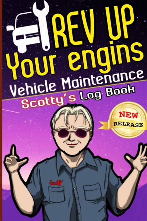 Rev Up Your Engins Vehicle Maintenance Log Book Scotty Kilmer Car