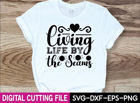 Living Life By The Seams Svg Design Graphic By Designfactory Creative