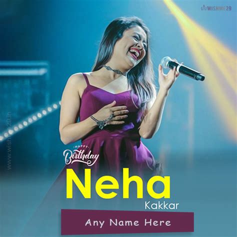 Happy Birthday Neha Kakkar Wishes With Name Card