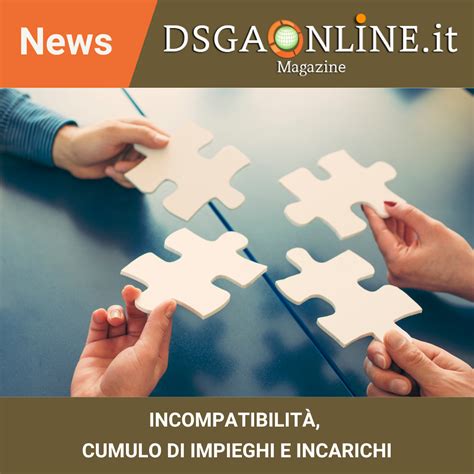 Incompatibilità cumulo di impieghi e incarichi Associazione DSGA Online