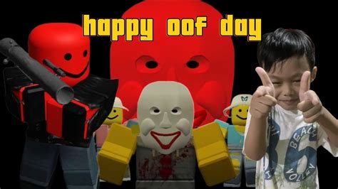 Happy Oof Day Gameplay In Roblox Youre Invited Youtube