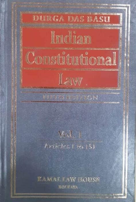 Indian Constitutional Law 2 Vols By Durga Das Basu 5th Edition 2019