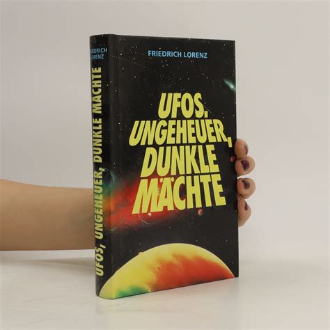 Ufos Ungeheuer dunkle Mächte Friedrich Lorenz knihobot sk