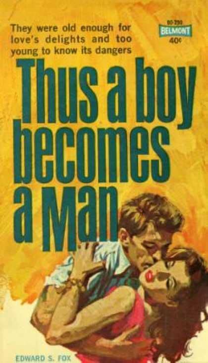 Thus A Boy Becomes A Man Vintage Book Covers Vintage Books Pulp Art