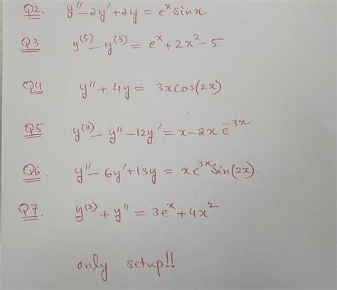 Solved Q2 Y′′−2y′ 2y Exsinx Q3 Y 5 −y 3 Ex 2x2−5 Q4