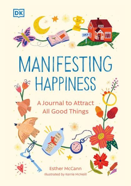 Manifesting Happiness How To Attract All Good Things By Esther Mccann