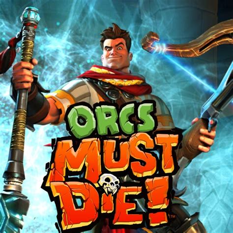 Orcs Must Die Guide - IGN