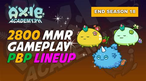 Axie Infinity PBP Lineup Gameplay 2800 MMR YouTube