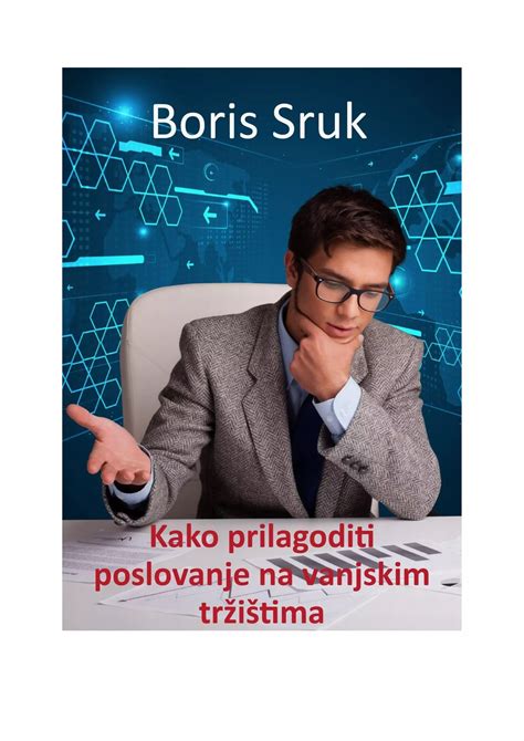 Boris Sruk Kako Prilagoditi Poslovanje Na Vanjskim Trzistima PDF