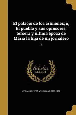 Libro El Palacio De Los Cr Menes El Pueblo Y Sus Opres Envío gratis