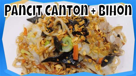 How To Cook Birthday Pansit Canton Bihon Recipe Youtube