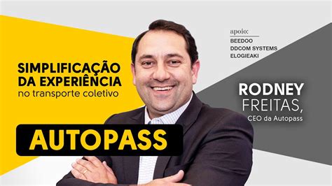 Autopass Simplifica O Da Experi Ncia No Transporte Coletivo Youtube