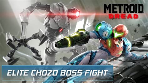 Metroid Dread Elite Chozo Soldier In Hanubia Boss Fight Guide Dread