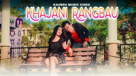 KHAJANI RANGBAU New Kau Bru Official Music Video 2023 Sachlang