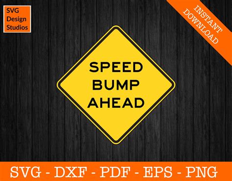 Speed Bump Ahead Sign Svg Caution Svg Yellow Sign Silhouette Etsy