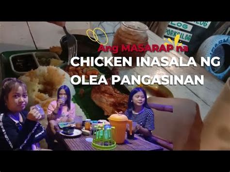 The Best Chicken Inasal Ng Olea Pangasinan Sobrang Sarap Liblib Na