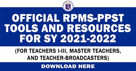 OFFICIAL RPMS PPST TOOLS AND RESOURCES FOR SY 2021 2022 Teachers MTs