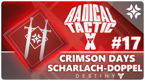 Destiny PvP Schmelztiegel CRIMSON DAYS SCHARLACH DOPPEL