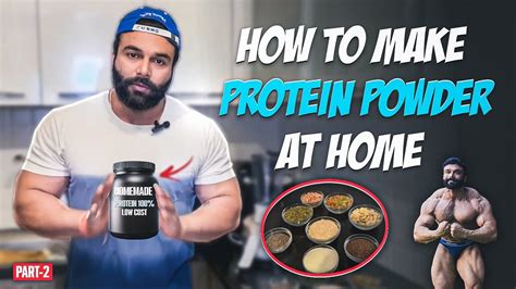 How To Make Protein Powder At Home For Bodybuilding Amit Panghal