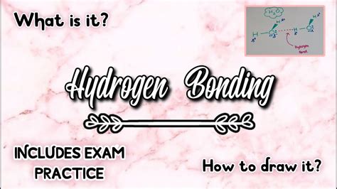 Hydrogen Bonding A Level Chemistry Includes Exam Question