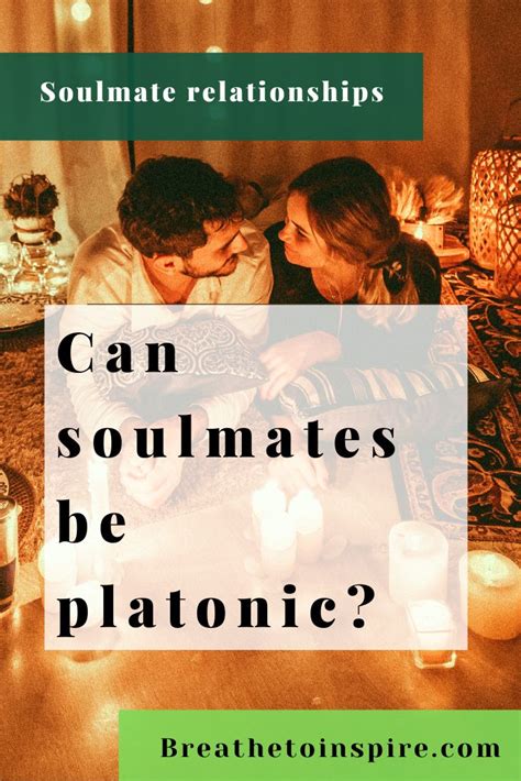 Can Soulmates Be Platonic Breathe To Inspire