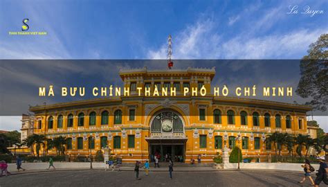 Mã bưu chính thành phố Hồ Chí Minh 2025Cập nhật mới nhất