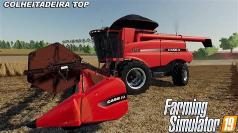 ApresentaÇÃo Da Case 7130 Plataforma 30 PÉs Farming Simulator 19 Youtube