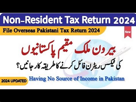 File Tax Return For Non Resident Pakistani Nrp Tax Return For